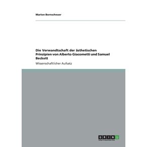 Die-Verwandtschaft-der-asthetischen-Prinzipien-von-Alberto-Giacometti-und-Samuel-Beckett