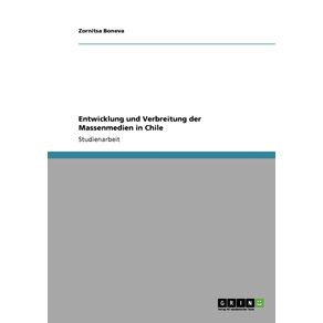 Entwicklung-und-Verbreitung-der-Massenmedien-in-Chile