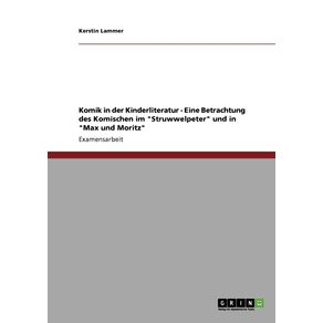 Komik-in-der-Kinderliteratur---Eine-Betrachtung-des-Komischen-im-Struwwelpeter-und-in-Max-und-Moritz