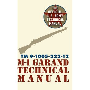 U.S.-Army-M-1-Garand-Technical-Manual