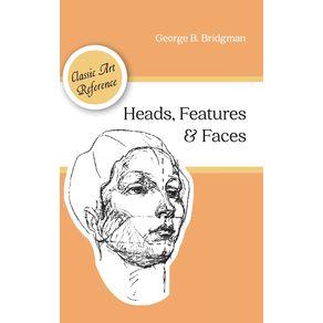 Heads-Features-and-Faces--Dover-Anatomy-for-Artists-