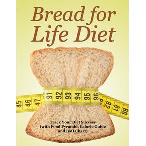 Bread-for-Life-Diet