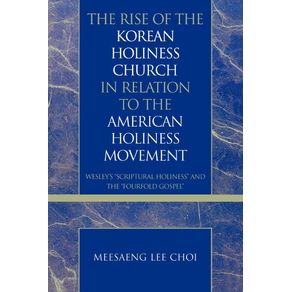 The-Rise-of-the-Korean-Holiness-Church-in-Relation-to-the-American-Holiness-Movement