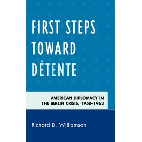 First-Steps-toward-Detente