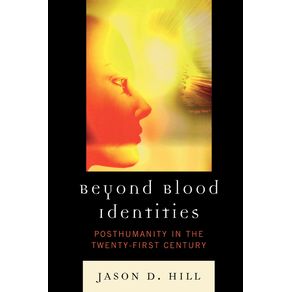 Beyond-Blood-Identities