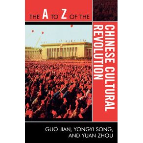 The-A-to-Z-of-the-Chinese-Cultural-Revolution