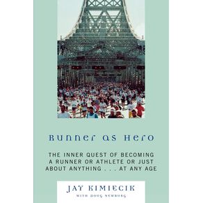Runner-as-Hero