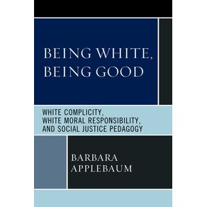 Being-White-Being-Good