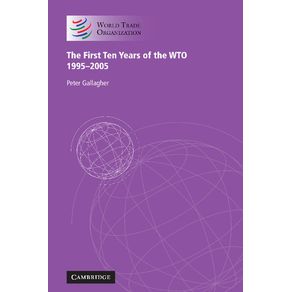 The-First-Ten-Years-of-the-WTO