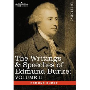 The-Writings---Speeches-of-Edmund-Burke