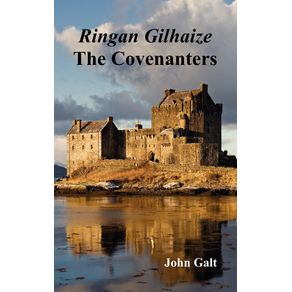 Ringan-Gilhaize-or-the-Covenanters
