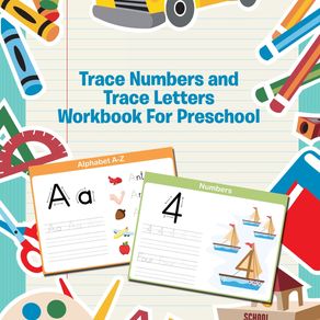 Trace-Numbers-and-Trace-Letters-Workbook-For-Preschool