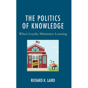 The-Politics-of-Knowledge
