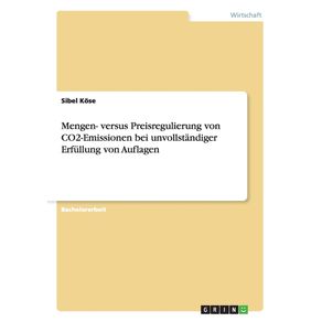 Mengen--versus-Preisregulierung-von-CO2-Emissionen-bei-unvollstandiger-Erfullung-von-Auflagen