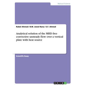 Analytical-solution-of-the-MHD-free-convective-unsteady-flow-over-a-vertical-plate-with-heat-source