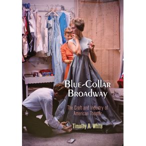 Blue-Collar-Broadway