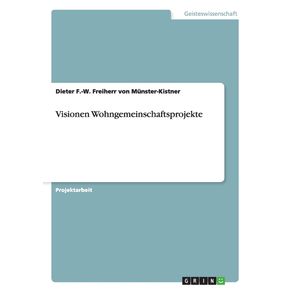 Visionen-Wohngemeinschaftsprojekte