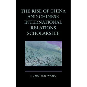 The-Rise-of-China-and-Chinese-International-Relations-Scholarship