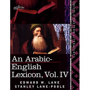 An-Arabic-English-Lexicon--in-Eight-Volumes--Vol.-IV
