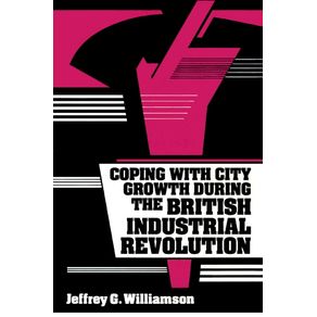 Coping-with-City-Growth-During-the-British-Industrial-Revolution