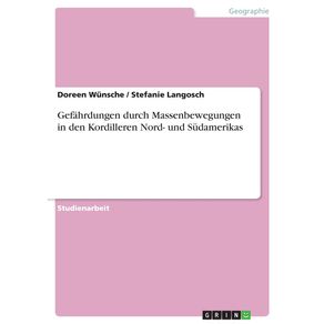 Gefahrdungen-durch-Massenbewegungen-in-den-Kordilleren-Nord--und-Sudamerikas