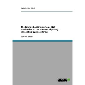 The-Islamic-banking-system---Not-conductive-to-the-start-up-of-young-innovative-business-firms