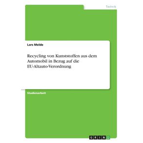Recycling-von-Kunststoffen-aus-dem-Automobil-in-Bezug-auf-die-EU-Altauto-Verordnung