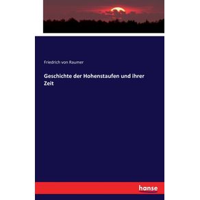 Geschichte-der-Hohenstaufen-und-ihrer-Zeit