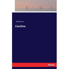 Caroline