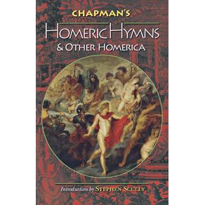 Chapmans-Homeric-Hymns-and-Other-Homerica