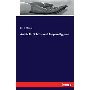 Archiv-fur-Schiffs--und-Tropen-Hygiene