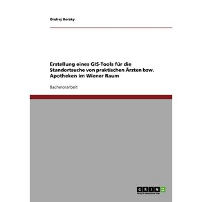 Erstellung-eines-GIS-Tools-fur-die-Standortsuche-von-praktischen-Arzten-bzw.-Apotheken-im-Wiener-Raum