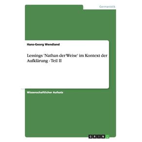 Lessings-Nathan-der-Weise-im-Kontext-der-Aufklarung---Teil-II