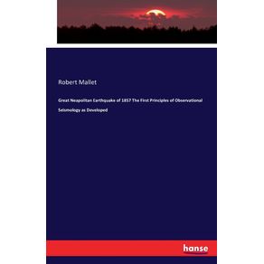 Great-Neapolitan-Earthquake-of-1857-The-First-Principles-of-Observational-Seismology-as-Developed