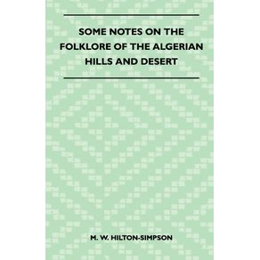 Some-Notes-on-the-Folklore-of-the-Algerian-Hills-and-Desert