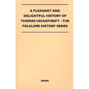 A-Pleasant-And-Delightful-History-Of-Thomas-Hickathrift----Folklore-History-Series-