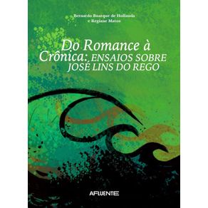 Do-Romance-a-Cronica--Ensaios-Sobre-Jose-Lins-do-Rego