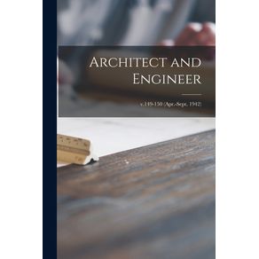 Architect-and-Engineer;-v.149-150-(Apr.-Sept.-1942)