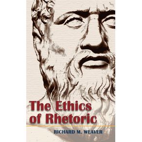 The-Ethics-of-Rhetoric