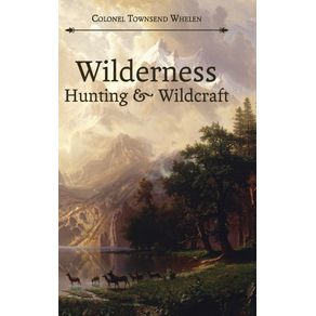 Wilderness-Hunting-and-Wildcraft