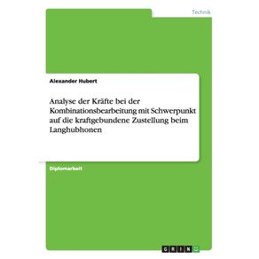 Analyse-der-Krafte-bei-der-Kombinationsbearbeitung-mit-Schwerpunkt-auf-die-kraftgebundene-Zustellung-beim-Langhubhonen