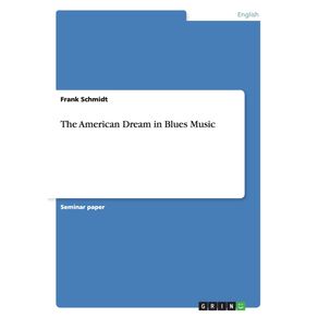 The-American-Dream-in-Blues-Music