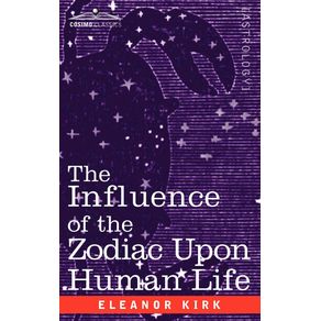 The-Influence-of-the-Zodiac-Upon-Human-Life