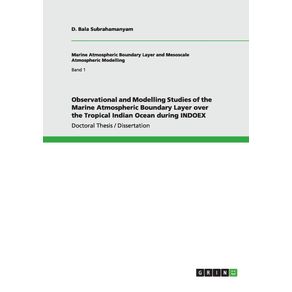 Observational-and-Modelling-Studies-of-the-Marine-Atmospheric-Boundary-Layer-over-the-Tropical-Indian-Ocean-during-INDOEX
