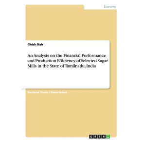 An-Analysis-on-the-Financial-Performance-and-Production-Efficiency-of-Selected-Sugar-Mills-in-the-State-of-Tamilnadu-India