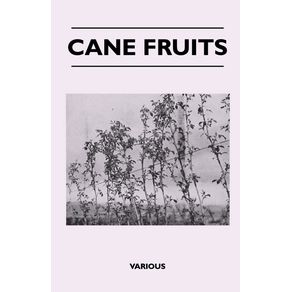Cane-Fruits