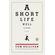 Short-Life-Well-Lived