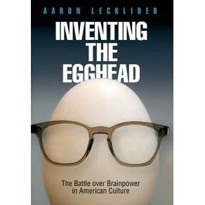 Inventing-the-Egghead