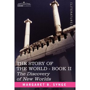 The-Discovery-of-New-Worlds-Book-II-of-the-Story-of-the-World