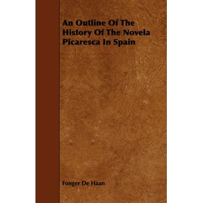 An-Outline-Of-The-History-Of-The-Novela-Picaresca-In-Spain